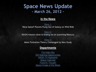 Space News Update - March 26, 2012 -