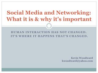 Social Media and Networking: What it is &amp; why it’s important