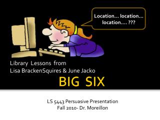BIG SIX