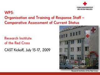 WP5: Organisation and Training of Response Staff – Comparative Assessment of Current Status