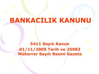 BANKACILIK KANUNU