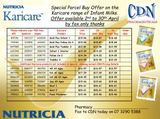 Special Parcel Buy Offer on the Karicare range of Infant Milks.