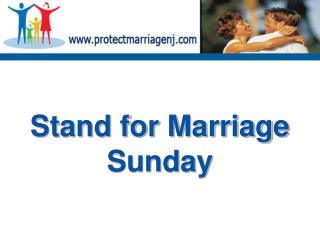 Stand for Marriage Sunday