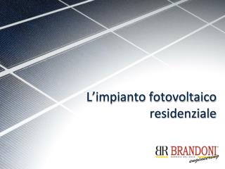 L’impianto fotovoltaico residenziale