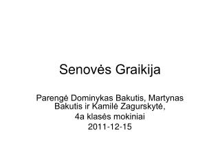 Senov ės Graikija