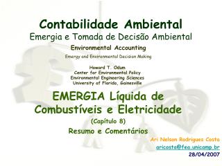 Contabilidade Ambiental Emergia e Tomada de Decisão Ambiental