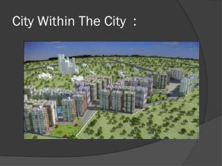 City Within The City :