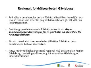 Regionalt folkhälsoarbete i Gävleborg