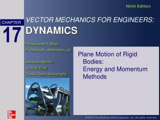 Plane Motion of Rigid Bodies: Energy and Momentum Methods