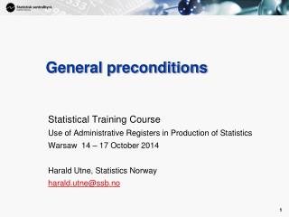 General preconditions