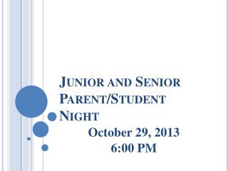 Junior and Senior Parent/Student Night