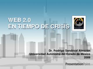 WEB 2.0 EN TIEMPO DE CRISIS