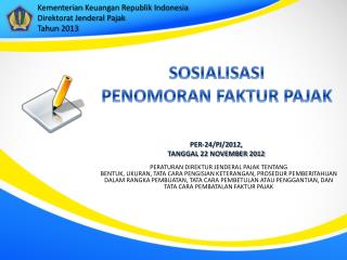 PER-24/PJ/2012, TANGGAL 22 NOVEMBER 2012