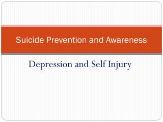 Suicide Prevention and Awareness