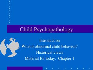 Child Psychopathology