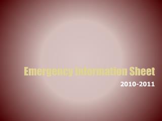 Emergency Information Sheet