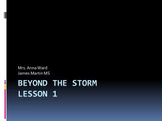 Beyond the Storm Lesson 1