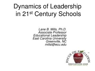 Dynamics of Leadership in 21 st Century Schools