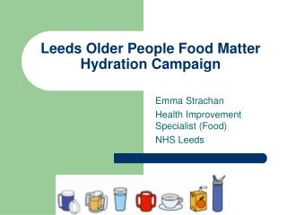 Leeds Older People Food Matter Hydration Campaign