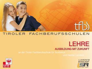 tfbs-landeck.tsn.at tiroler-fachberufsschulen.at
