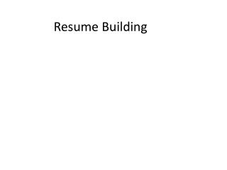 Resume Building