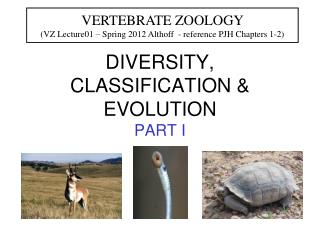 DIVERSITY, CLASSIFICATION &amp; EVOLUTION PART I