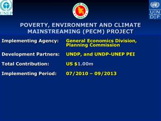 POVERTY, ENVIRONMENT AND CLIMATE MAINSTREAMING (PECM) PROJECT