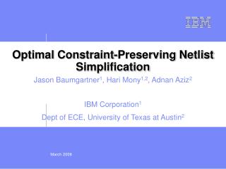 Optimal Constraint-Preserving Netlist Simplification