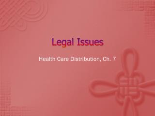 Legal Issues