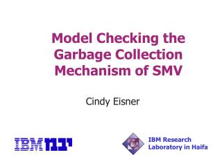 Model Checking the Garbage Collection Mechanism of SMV