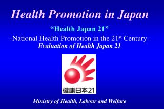 “Health Japan 21”