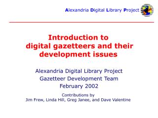 Introduction to digital gazetteers and their development issues