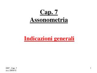 Cap. 7 Assonometria