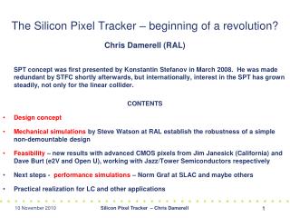 The Silicon Pixel Tracker – beginning of a revolution?