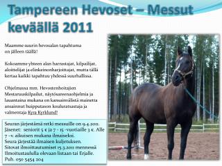 Tampereen Hevoset – Messut keväällä 2011