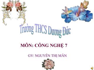 MÔN: CÔNG NGHỆ 7