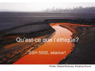 Qu’est-ce que l’éthique? SSH 5502, séance1