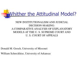 Whither the Attitudinal Model?