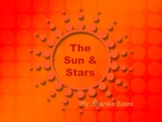 The Sun &amp; Stars