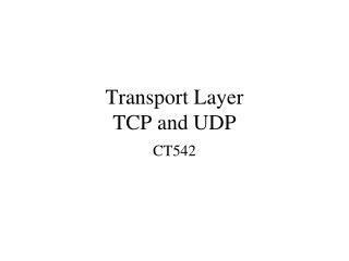 Transport Layer TCP and UDP