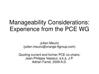 Manageability Considerations: Experience from the PCE WG Julien Meuric