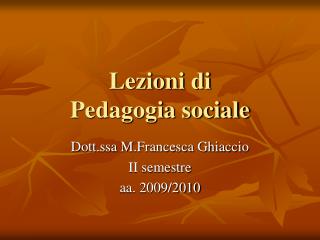 Lezioni di Pedagogia sociale