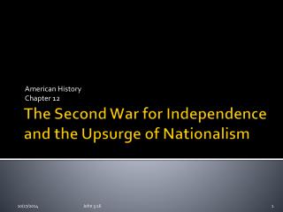 The Second War for Independence and the Upsurge of Nationalism