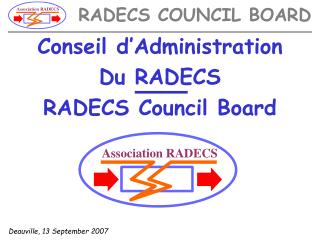 Conseil d’Administration Du RADECS RADECS Council Board