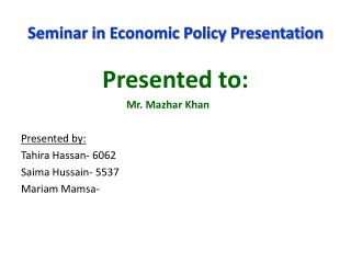 Seminar in Economic Policy Presentation