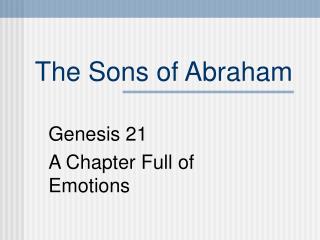 The Sons of Abraham