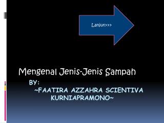 BY: ~ faatira azzahra scientiva kurniapramono ~