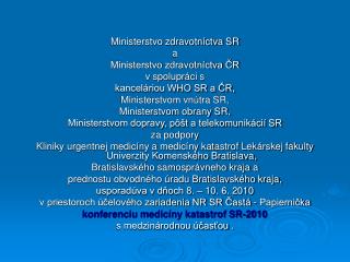 Ministerstvo zdravotníctva SR a Ministerstvo zdravotníctva ČR v spolupráci s