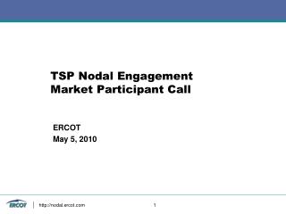 TSP Nodal Engagement Market Participant Call