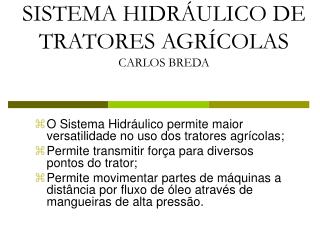 SISTEMA HIDRÁULICO DE TRATORES AGRÍCOLAS CARLOS BREDA